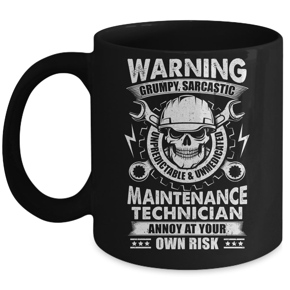 Grumpy Sarcastic Unpredictable Maintenance Technician Funny Mug | siriusteestore