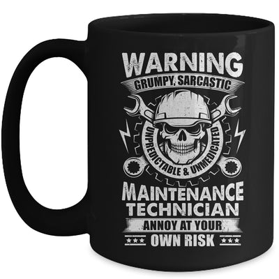 Grumpy Sarcastic Unpredictable Maintenance Technician Funny Mug | siriusteestore