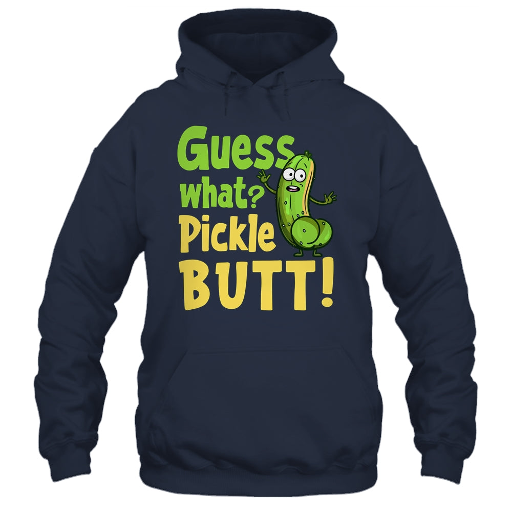 Guess What Pickle Butt! Funny Cucumber Meme Pickle Joke Shirt & Tank Top | siriusteestore