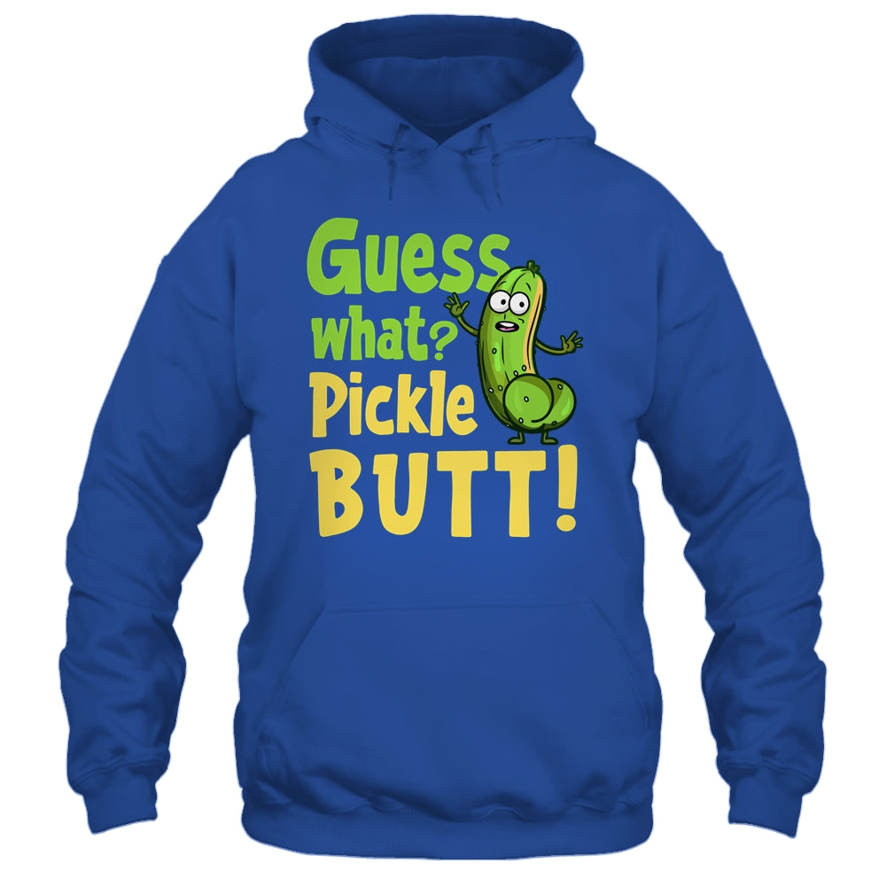 Guess What Pickle Butt! Funny Cucumber Meme Pickle Joke Shirt & Tank Top | siriusteestore