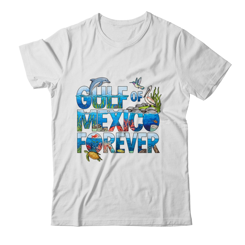 Gulf Of Mexico Forever Sea Ocean Wildlife Conservation Shirt & Tank Top | siriusteestore