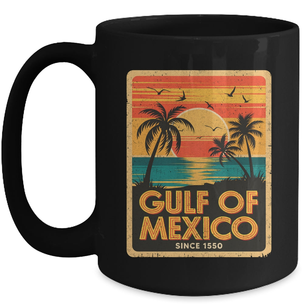 Gulf Of Mexico Women Men Vintage Since 1550 Mexican Mug | siriusteestore
