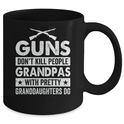 Guns Dont Kill Grandpas With Pretty Granddaughters Do Humor Mug | siriusteestore