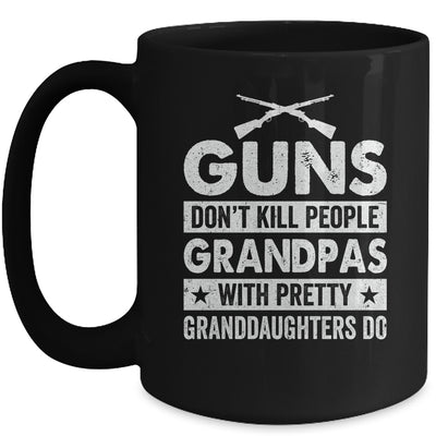 Guns Dont Kill Grandpas With Pretty Granddaughters Do Humor Mug | siriusteestore