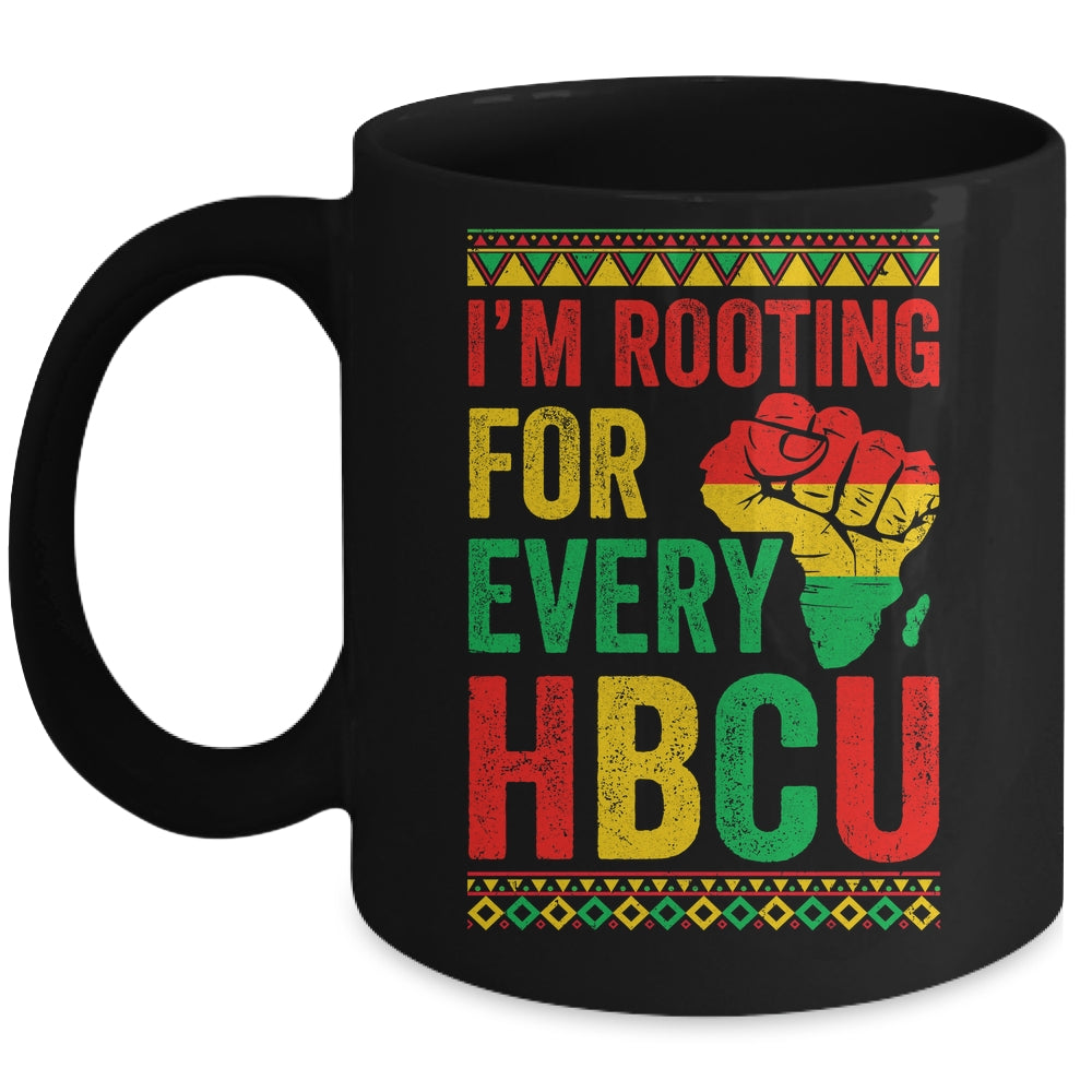 HBCU Black History Month I'm Rooting For Every HBCU Educated Mug | siriusteestore