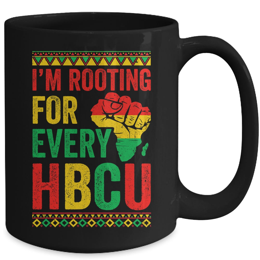 HBCU Black History Month I'm Rooting For Every HBCU Educated Mug | siriusteestore