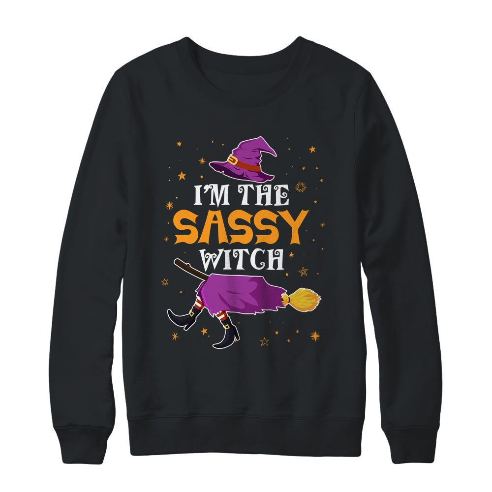 Halloween I'm The Sassy Witch Funny Costume Women Girls Shirt & Sweatshirt | siriusteestore