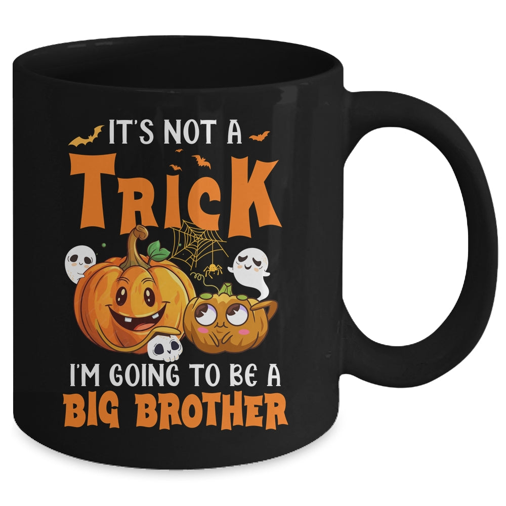 Halloween Not A Trick I'm Going To Be A Big Brother Again Mug | siriusteestore