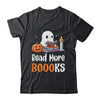 Halloween Teacher Women Cute Reading Ghost Read More Books Shirt & Sweatshirt | siriusteestore