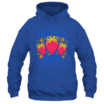 Hand Picked By God Strawberry Christian Faith Bible Verse Shirt & Hoodie | siriusteestore