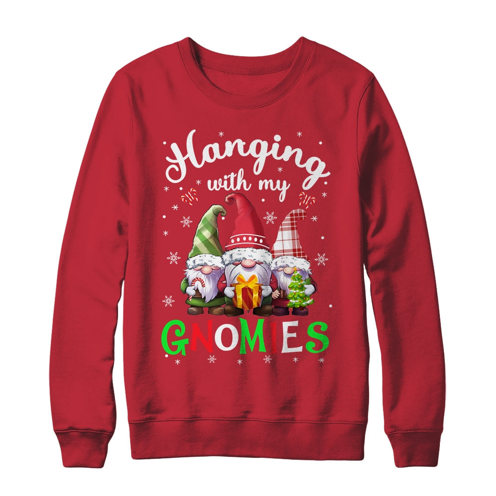 Hanging With My Gnomies Funny Gnome Friend Christmas Shirt & Sweatshirt | siriusteestore