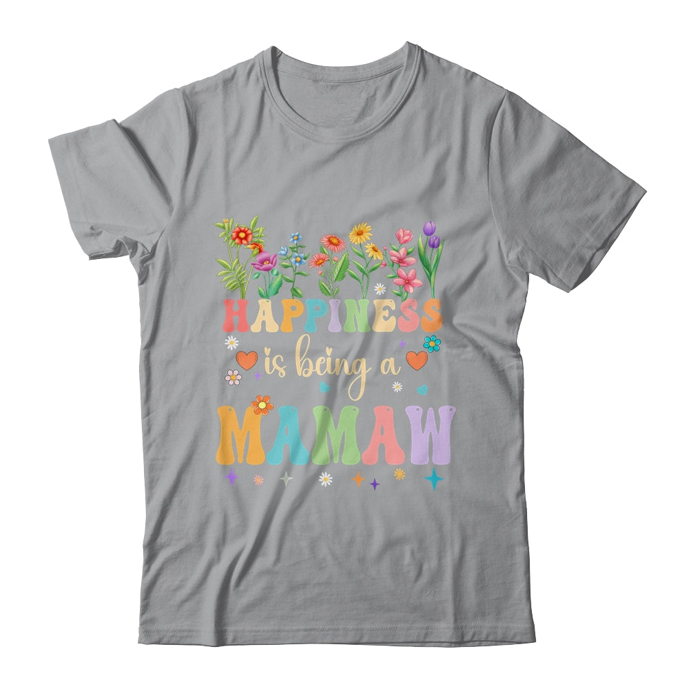 Happiness Is Being A Mamaw Floral Design Mamaw Mothers Day Shirt & Tank Top | siriusteestore