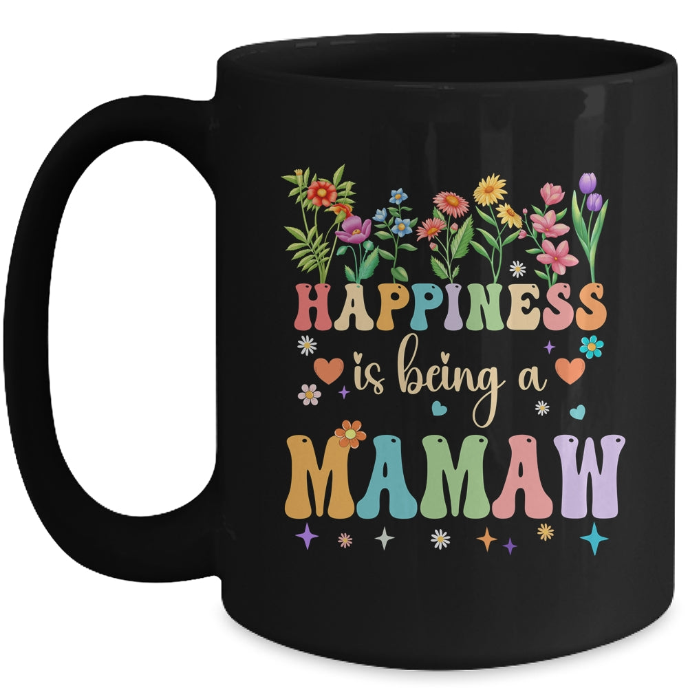 Happiness Is Being A Mamaw Floral Design Mamaw Mothers Day Mug | siriusteestore