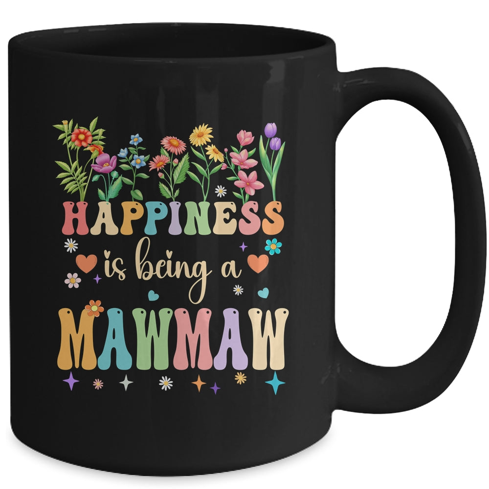 Happiness Is Being A Mawmaw Floral Design Mawmaw Mothers Day Mug | siriusteestore