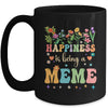Happiness Is Being A Meme Floral Design Meme Mothers Day Mug | siriusteestore