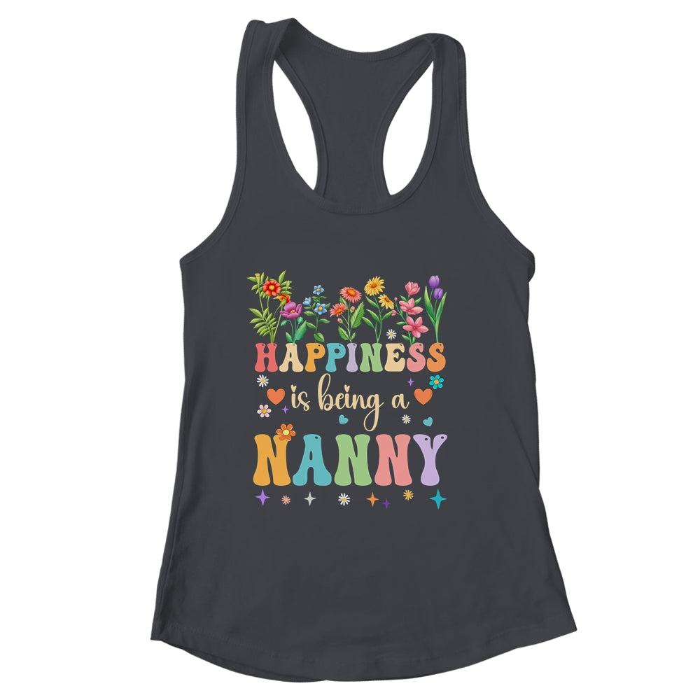 Happiness Is Being A Nanny Floral Design Nanny Mothers Day Shirt & Tank Top | siriusteestore