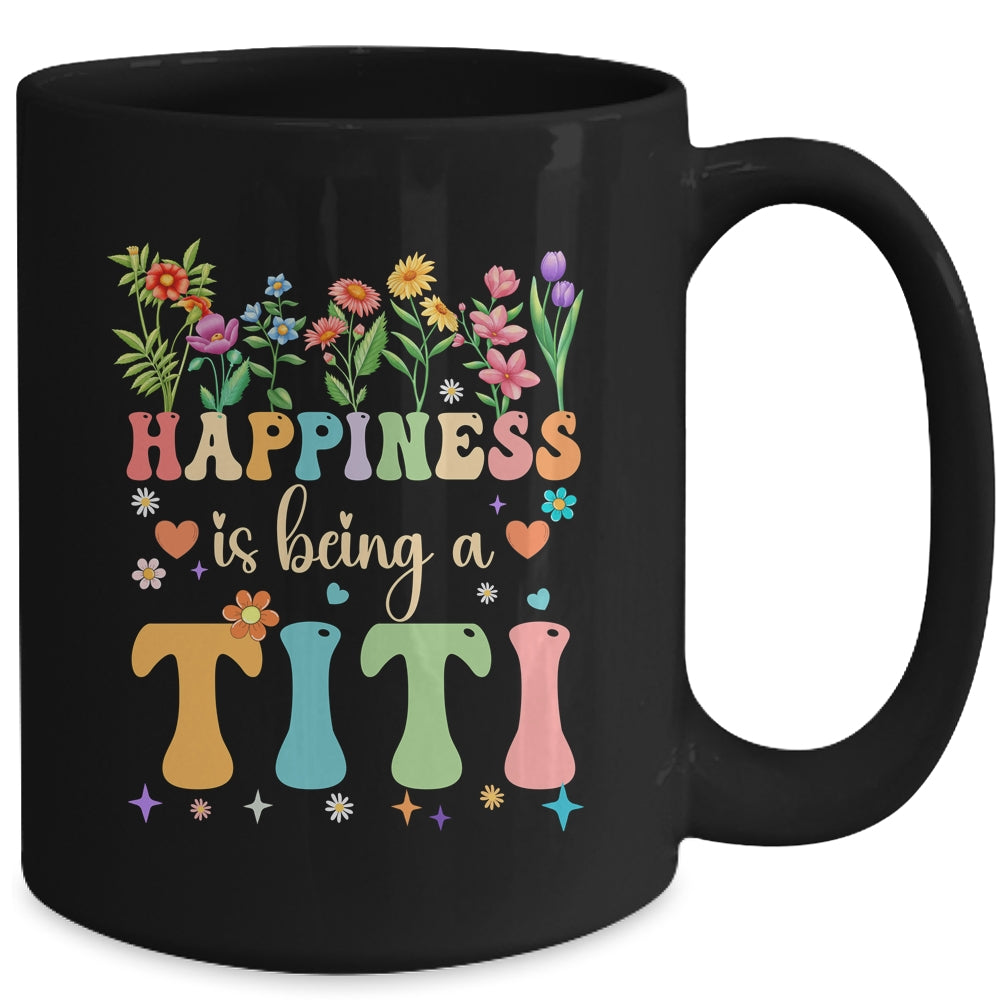 Happiness Is Being A Titi Floral Design Titi Mothers Day Mug | siriusteestore