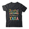 Happiness Is Being A Yaya Floral Design Yaya Mothers Day Shirt & Tank Top | siriusteestore