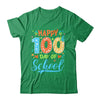 Happy 100th Day Of School 100 Days Of School Teacher Student Shirt & Hoodie | siriusteestore