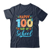 Happy 100th Day Of School 100 Days Of School Teacher Student Shirt & Hoodie | siriusteestore