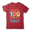 Happy 100th Day Of School 100 Days Of School Teacher Student Shirt & Hoodie | siriusteestore