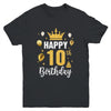 Happy 10th Birthday Idea For 10 Years Old Boys And Girls Youth Shirt | siriusteestore