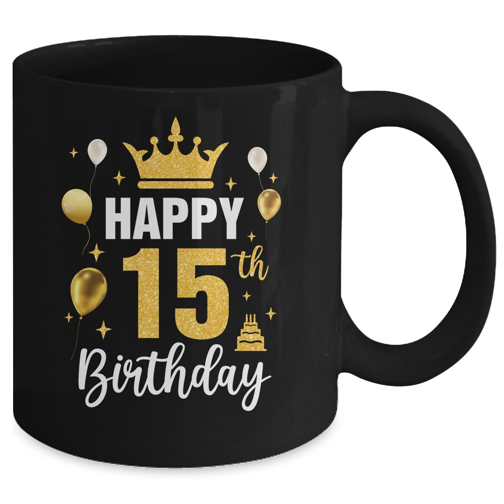 Happy 15th Birthday Idea For 15 Years Old Boys And Girls Mug | siriusteestore