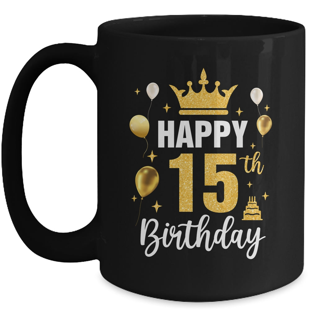 Happy 15th Birthday Idea For 15 Years Old Boys And Girls Mug | siriusteestore