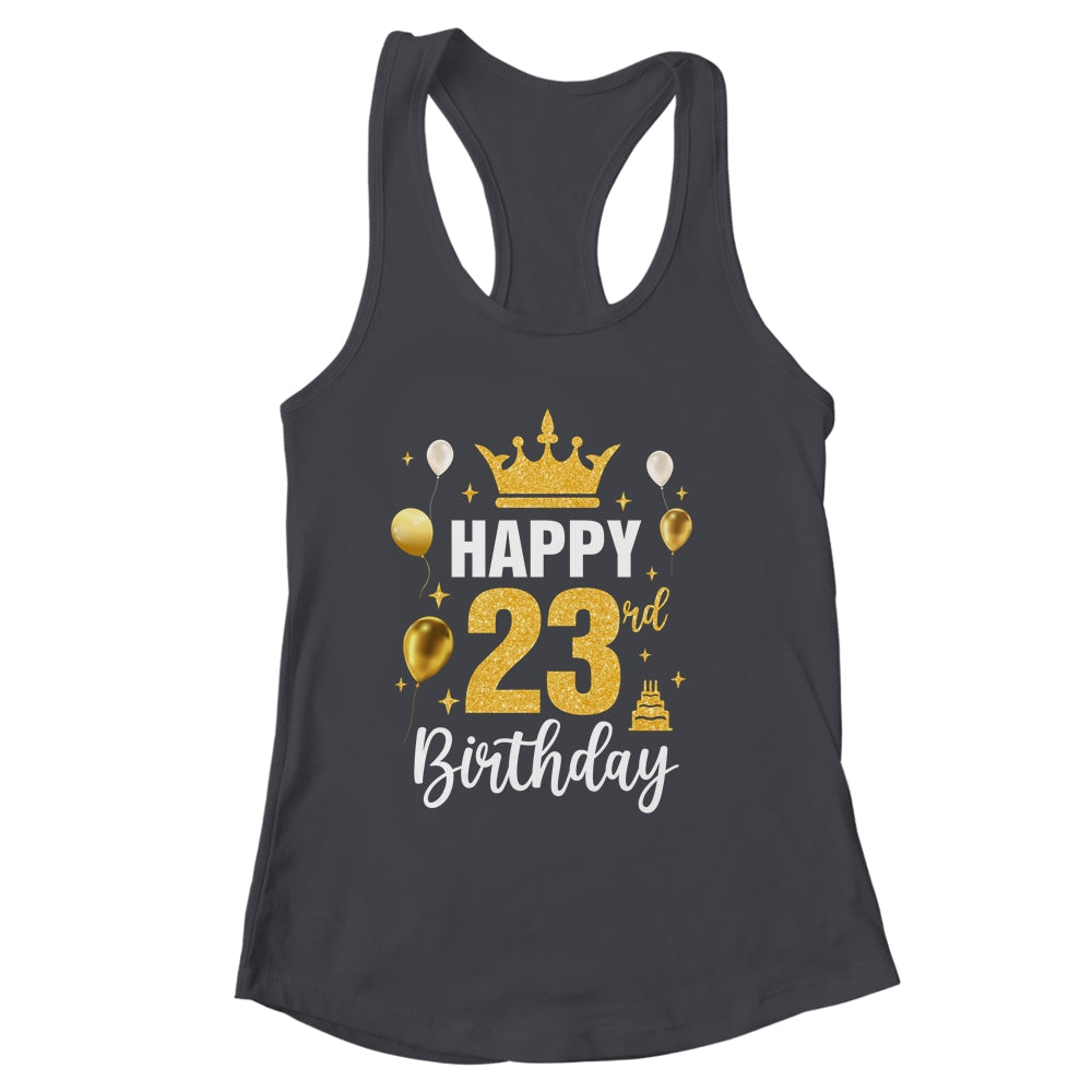 Happy 23rd Birthday Idea For 23 Years Old Man And Woman Shirt & Tank Top | siriusteestore