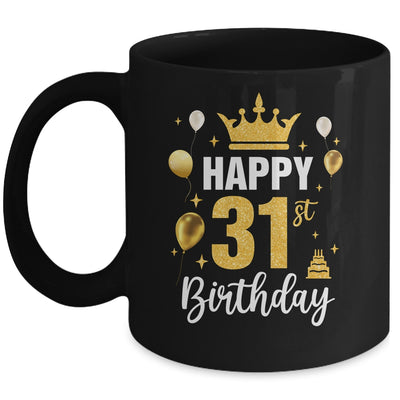 Happy 31st Birthday Idea For 31 Years Old Man And Woman Mug | siriusteestore