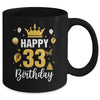 Happy 33rd Birthday Idea For 33 Years Old Man And Woman Mug | siriusteestore