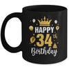 Happy 34th Birthday Idea For 34 Years Old Man And Woman Mug | siriusteestore