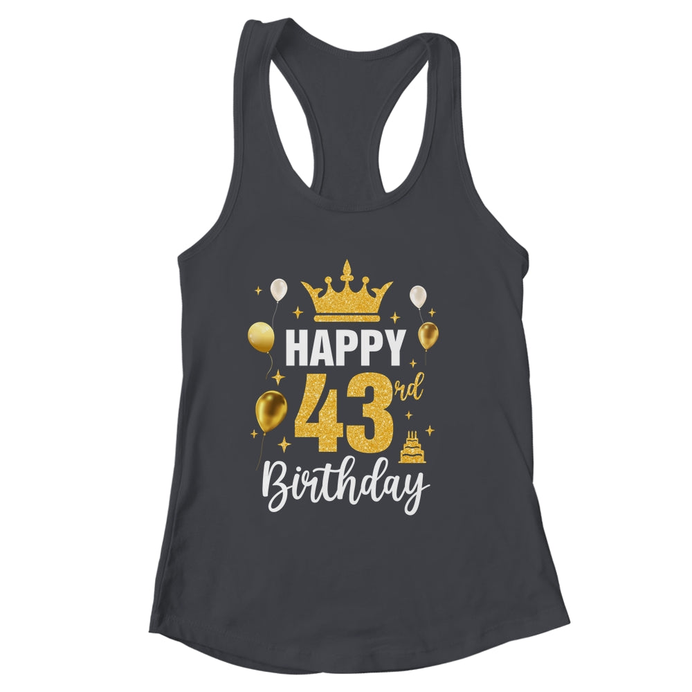 Happy 43rd Birthday Idea For 43 Years Old Man And Woman Shirt & Tank Top | siriusteestore
