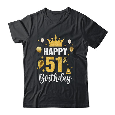 Happy 51st Birthday Idea For 51 Years Old Man And Woman Shirt & Tank Top | siriusteestore