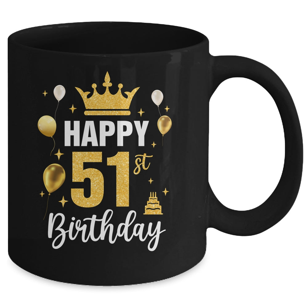 Happy 51st Birthday Idea For 51 Years Old Man And Woman Mug | siriusteestore