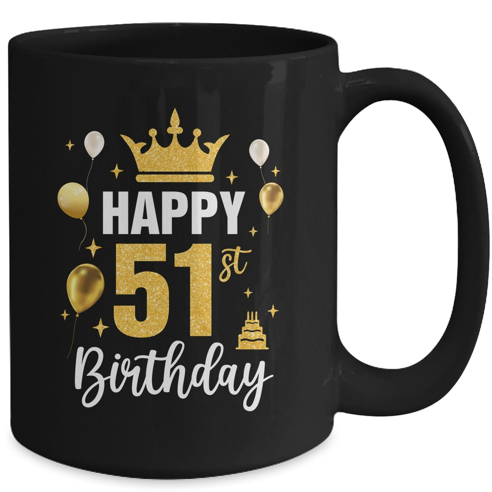 Happy 51st Birthday Idea For 51 Years Old Man And Woman Mug | siriusteestore