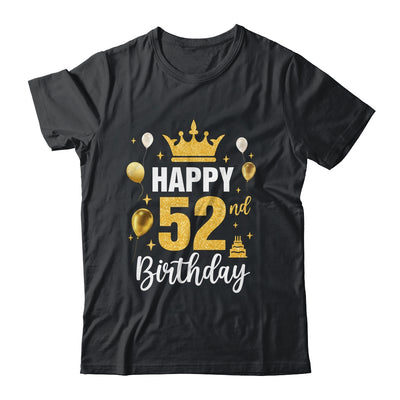 Happy 52nd Birthday Idea For 52 Years Old Man And Woman Shirt & Tank Top | siriusteestore