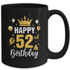 Happy 52nd Birthday Idea For 52 Years Old Man And Woman Mug | siriusteestore