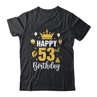Happy 53rd Birthday Idea For 53 Years Old Man And Woman Shirt & Tank Top | siriusteestore