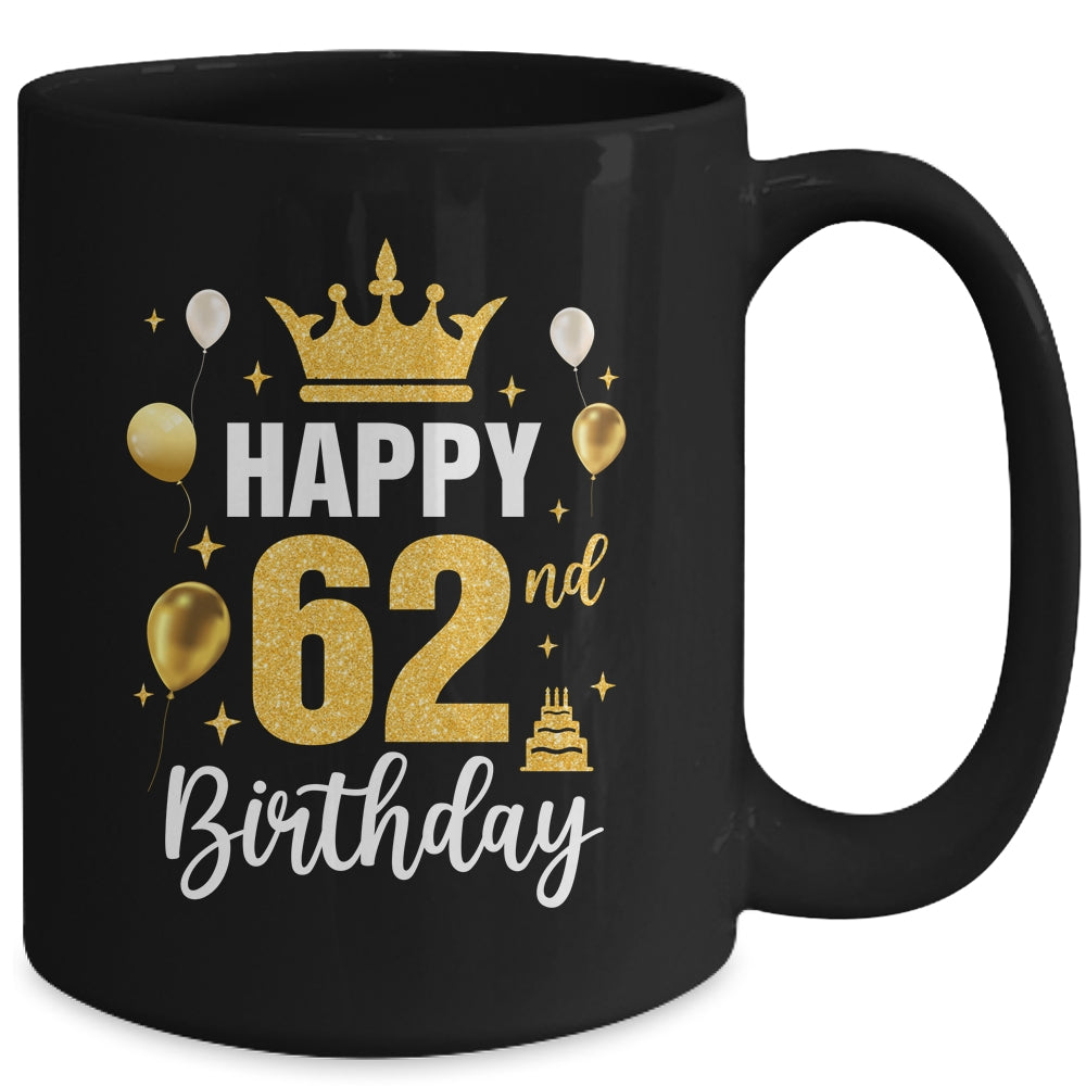 Happy 62nd Birthday Idea For 62 Years Old Man And Woman Mug | siriusteestore
