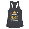 Happy 64th Birthday Idea For 64 Years Old Man And Woman Shirt & Tank Top | siriusteestore