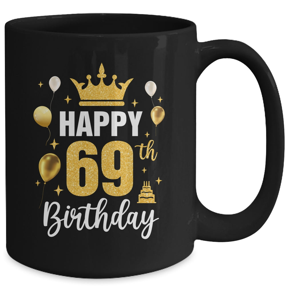 Happy 69th Birthday Idea For 69 Years Old Man And Woman Mug | siriusteestore