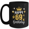 Happy 69th Birthday Idea For 69 Years Old Man And Woman Mug | siriusteestore
