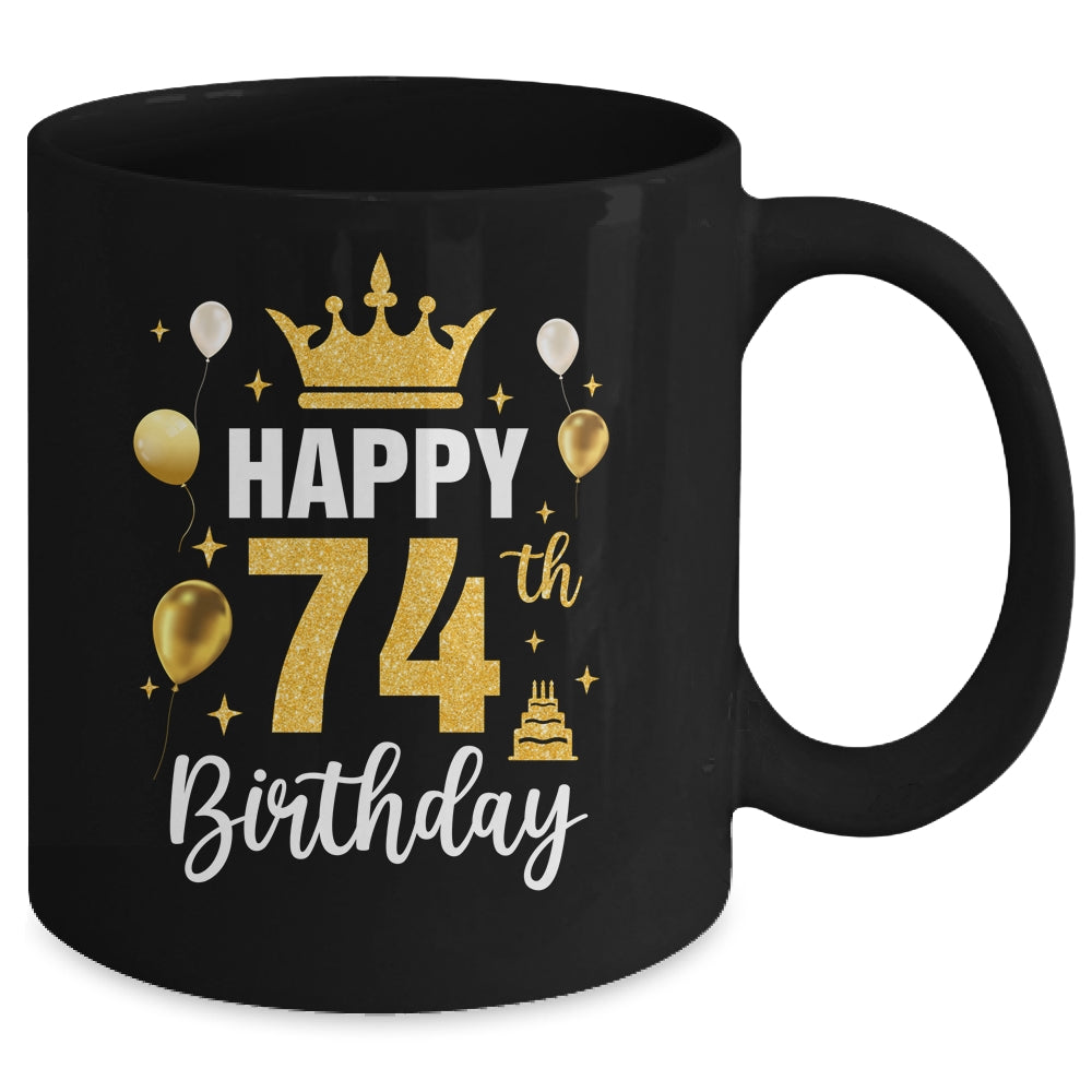 Happy 74th Birthday Idea For 74 Years Old Man And Woman Mug | siriusteestore