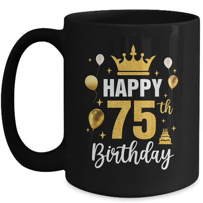 Happy 75th Birthday Idea For 75 Years Old Man And Woman Mug | siriusteestore