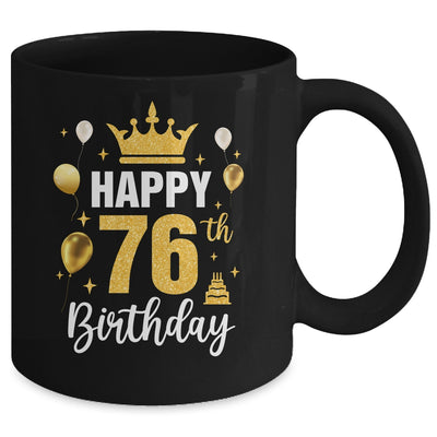 Happy 76th Birthday Idea For 76 Years Old Man And Woman Mug | siriusteestore