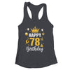 Happy 78th Birthday Idea For 78 Years Old Man And Woman Shirt & Tank Top | siriusteestore