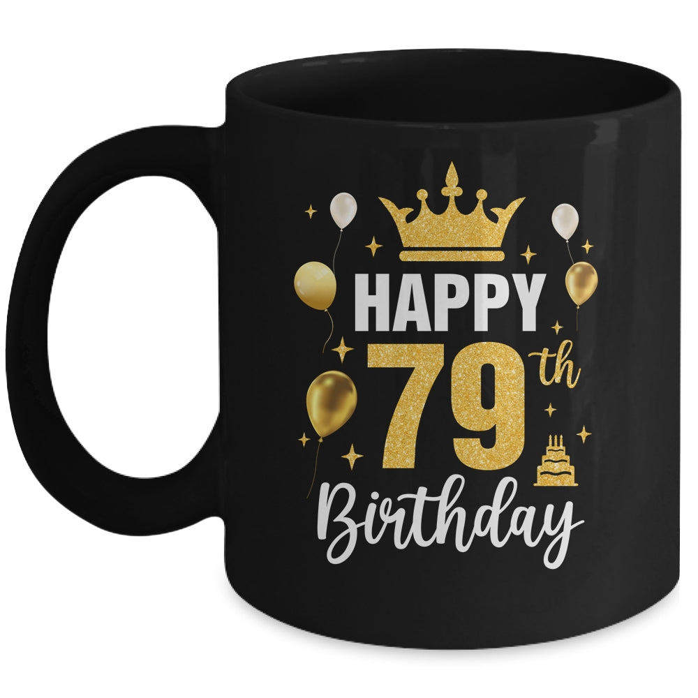 Happy 79th Birthday Idea For 79 Years Old Man And Woman Mug | siriusteestore