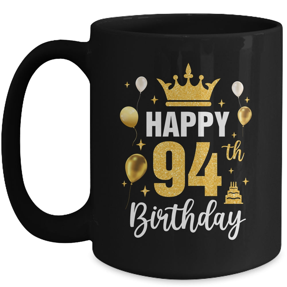 Happy 94th Birthday Idea For 94 Years Old Man And Woman Mug | siriusteestore