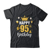 Happy 95th Birthday Idea For 95 Years Old Man And Woman Shirt & Tank Top | siriusteestore